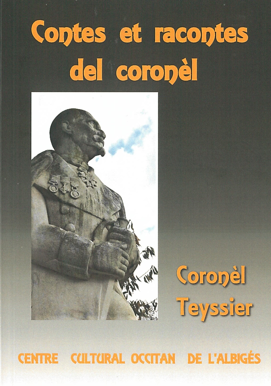 Contes e racontes del coronèl – Coronèl Teyssier
