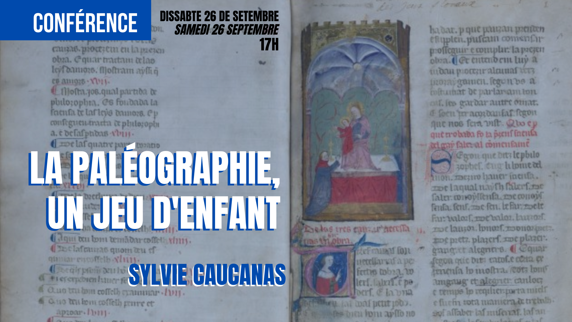 Read more about the article « La paléographie, un jeu d’enfant », conferéncia de Sylvie Caucanas