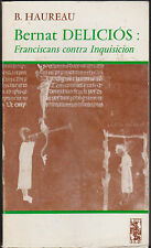 Bernat Deliciós : Franciscans contra Inquisicion – Barthélémy Hauréau